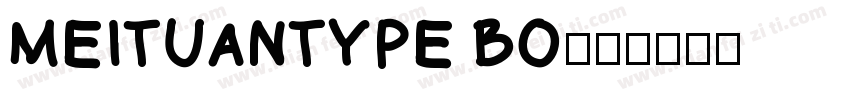 MEITUANTYPE BO字体转换